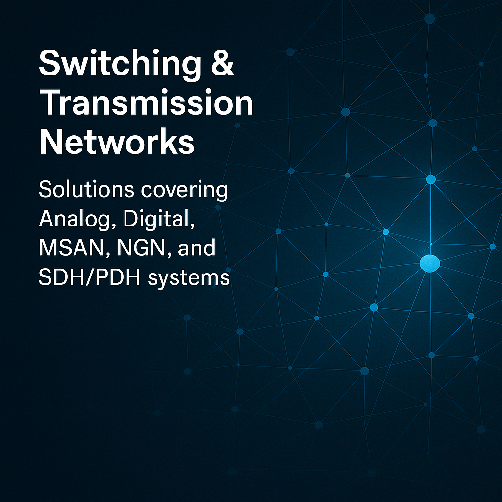 Switching & Transmission Networks